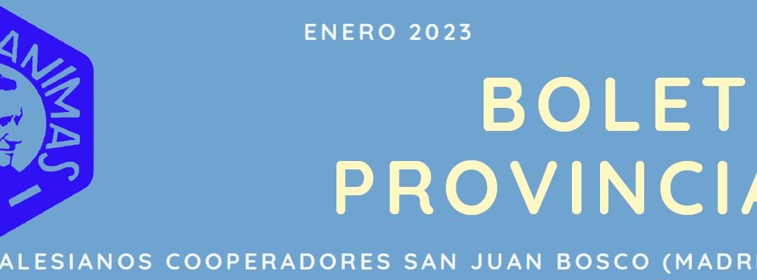 Boletín de enero. Provincia San Juan Bosco