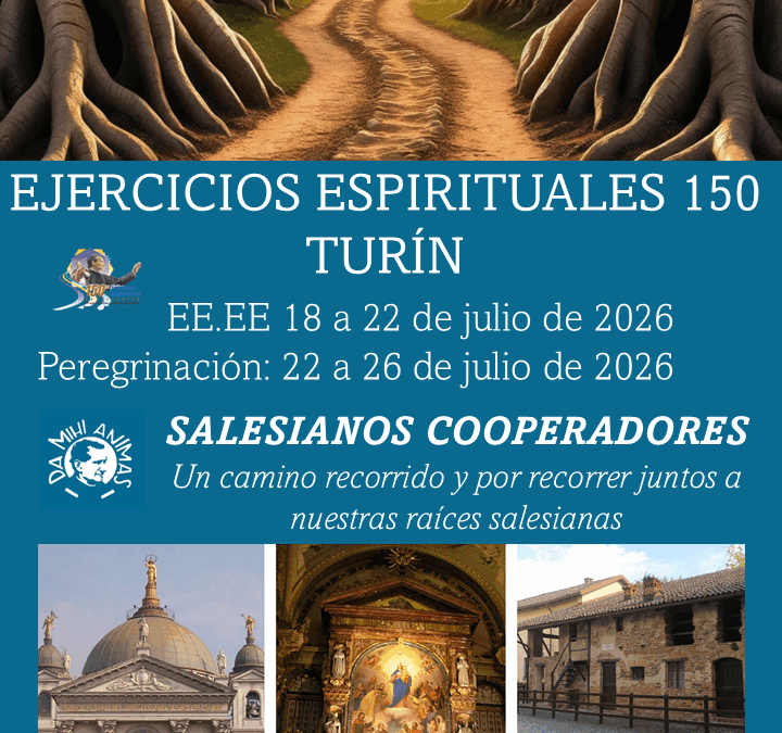 «La santidad, cosa del corazón». EE.EE, en Valdocco para nuestro 150 aniversario
