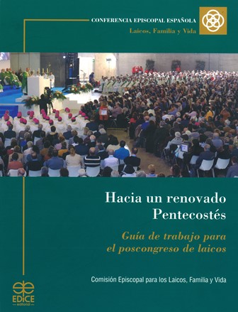 Hacia un renovado Pentecostés