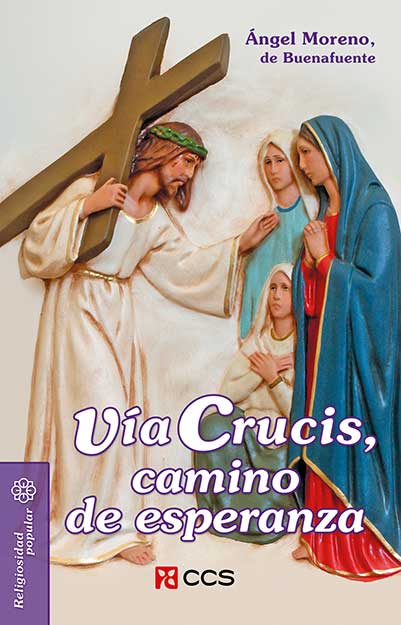 Vía Crucis, camino de esperanza