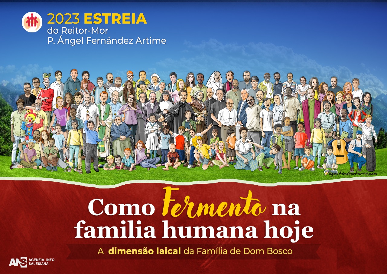 Póster del Aguinaldo de 2023: «COMO FERMENTO EN LA FAMILIA HUMANA DE HOY. La dimensión laical de la Familia de Don Bosco»
