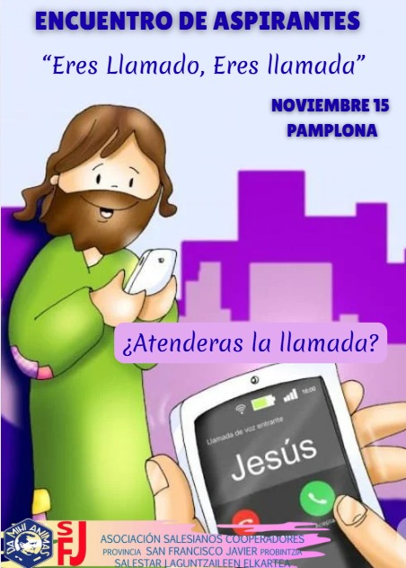 «Eres llamado, eres llamada». Encuentro de aspirantes. Provincia de San Francisco Javier