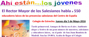El Rector Mayor de los Salesianos habla a 550 educadores laicos de las presencias salesianas del Centro de España